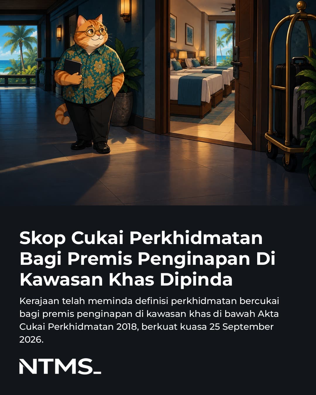 Skop Cukai Perkhidmatan Bagi Premis Penginapan Di Kawasan Khas Dipinda