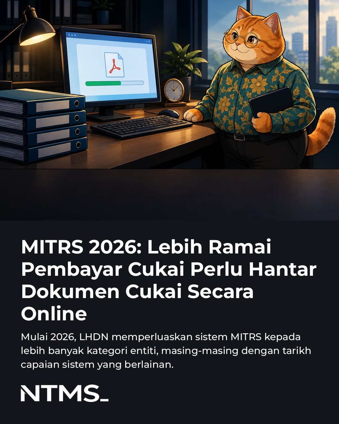 MITRS 2026: Lebih Ramai Pembayar Cukai Perlu Hantar Dokumen Cukai Secara Online